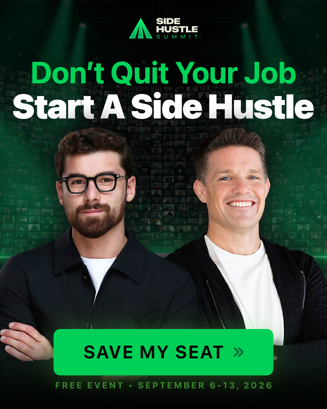 Side Hustle Summit — Don't Quit Your Job, Start A Side Hustle. Free event, September 6-13, 2026
